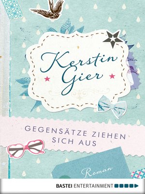 cover image of Gegensätze ziehen sich aus